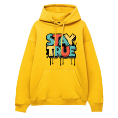 Stay True Hoodie