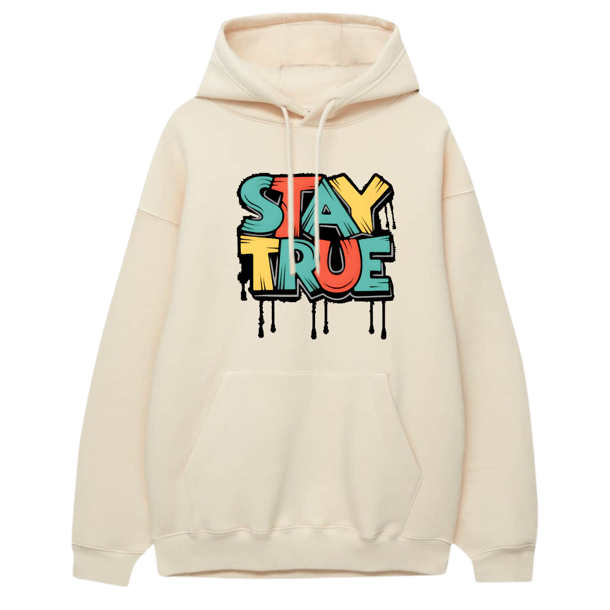 Stay True Hoodie